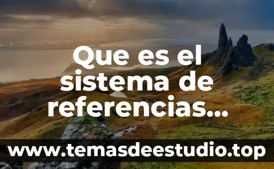 Que es el sistema de referencias inerciales