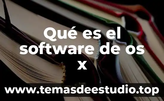 Qué es el software de os x
