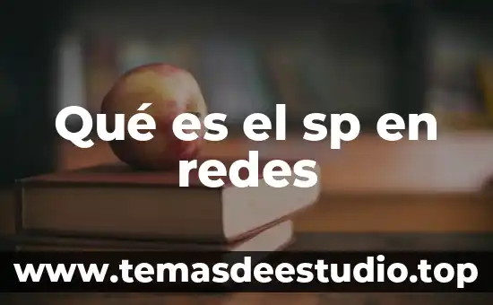 Que es el arp en redes 6 Qué es el sp en redes