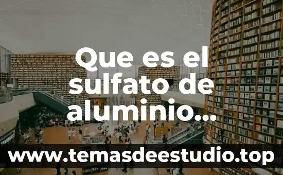 Qué es el proceso de recocido aluminio 7 Que es el sulfato de aluminio purificacion de agua