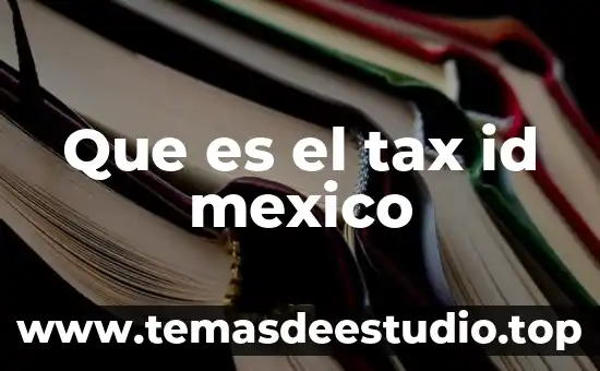 Que es el tax id mexico