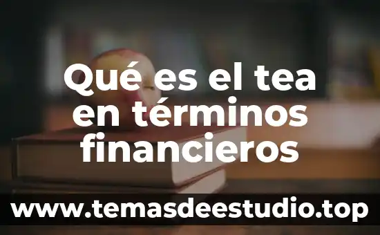 En términos genéticos que es el DDT 6 Qué es el tea en términos financieros