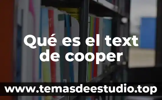 Que es el fundamento del conocimiento 8 Qué es el text de cooper