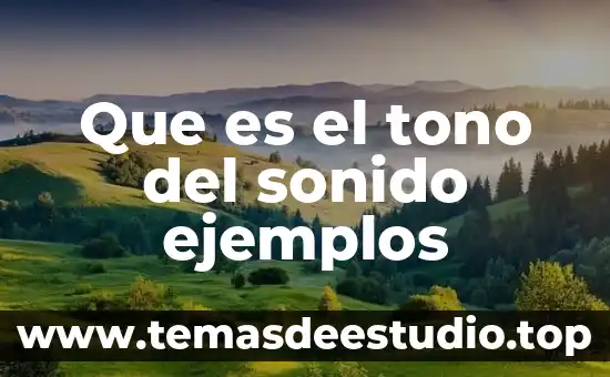 Que es el tono del sonido ejemplos
