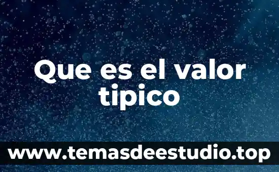 Consiste valor que es la justicia 6 Que es el valor tipico