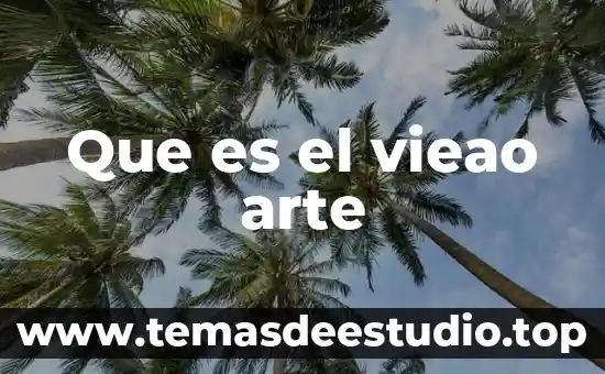 Que es la arte muralista 6 Que es el vieao arte