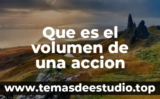 Que es volumen concavo en arquitectura 5 Que es el volumen de una accion