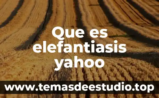 Que es popo yahoo 5 Que es elefantiasis yahoo