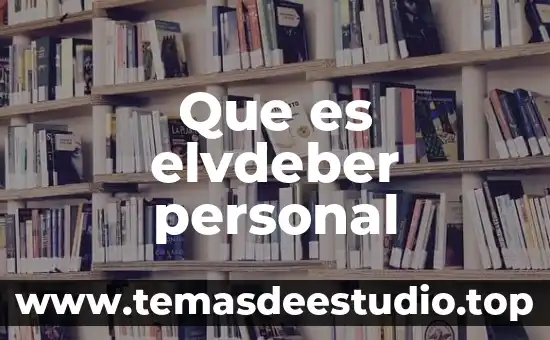 Que es cultura y identidad personal 6 Que es elvdeber personal