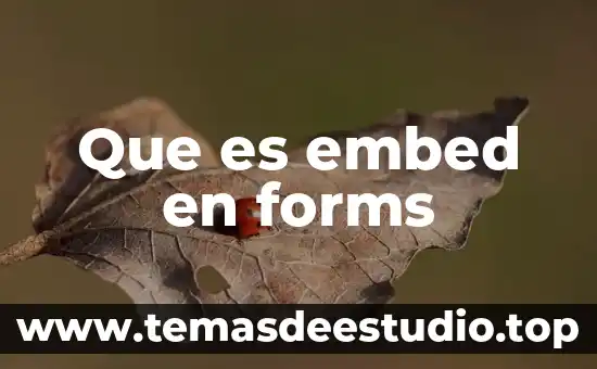 Que es la flor segun la botanica 6 Que es embed en forms