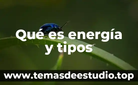Que es un tipos de compuesto 5 Qué es energía y tipos