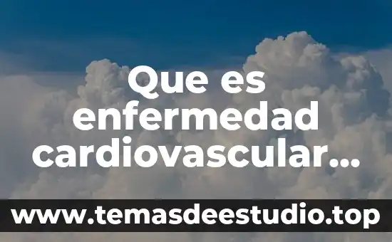 Que es ser una buena mujer ser sumisa 3 Que es enfermedad cardiovascular en mujer en climaterio