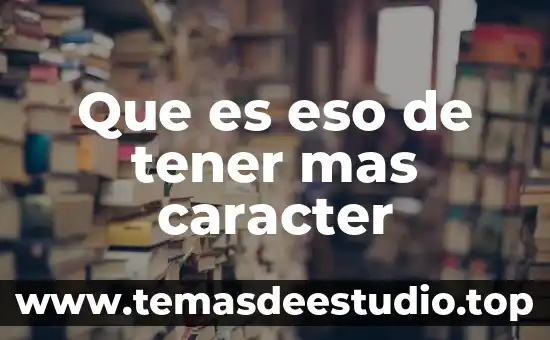 Qué es el carácter polisémico de la historia 7 Que es eso de tener mas caracter