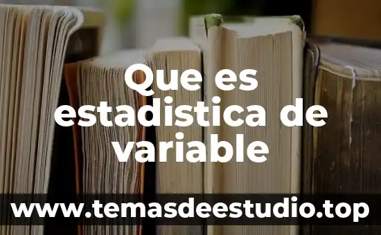Que es el pensamiento y los tipos de pensamiento 4 Que es estadistica de variable