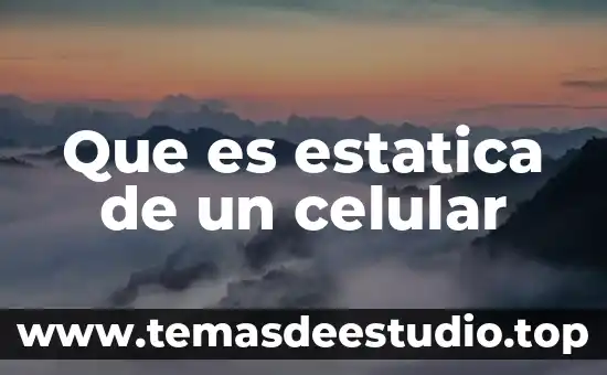 Que es la inflamación celular 8 Que es estatica de un celular