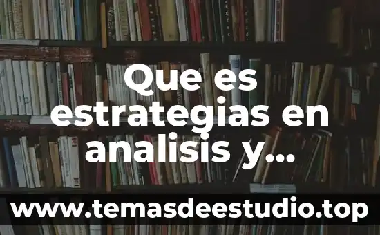 Que es la comprension e interpretacion de textos 6 Que es estrategias en analisis y comprension de textos