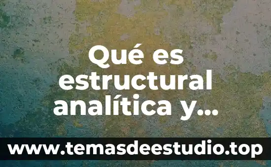 Química analítica que es 3 Qué es estructural analítica y crítica