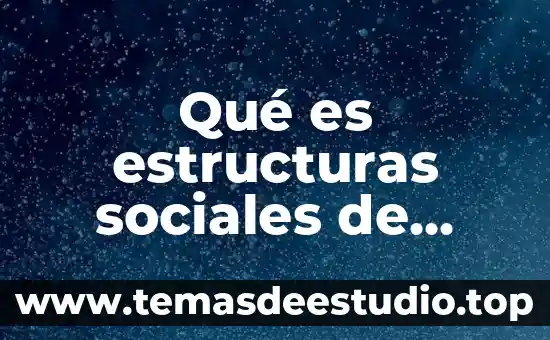 Que es w conc en estructuras de concretos 7 Qué es estructuras sociales de pecado den ejemplos