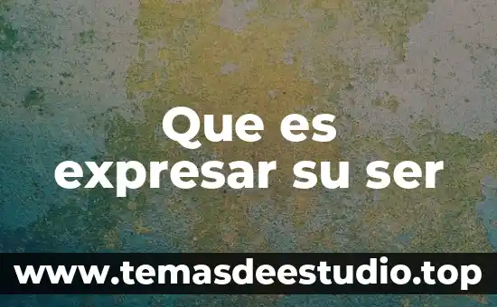 Que es expresar su ser