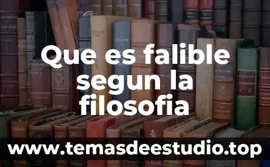 Que es falible segun la filosofia