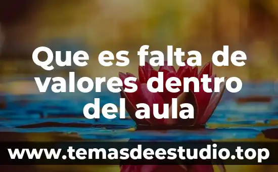 Qué es canasta de valores 5 Que es falta de valores dentro del aula