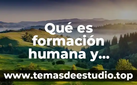 Qué es formación humana y social