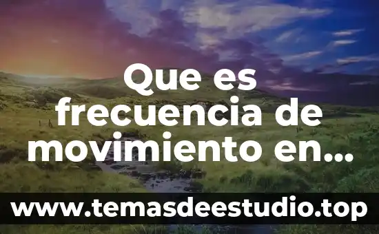 Que es frecuencia de movimiento en el deporte