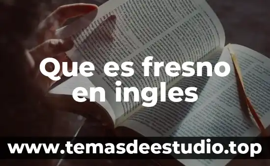 Que es significa la tonelada sistema ingles 7 Que es fresno en ingles