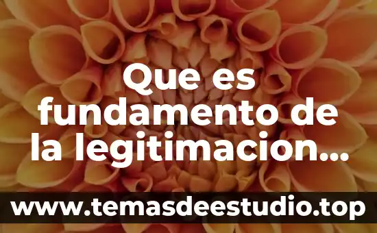 Que es derecho de un nombre y una nacionalidad 4 Que es fundamento de la legitimacion en derecho civil