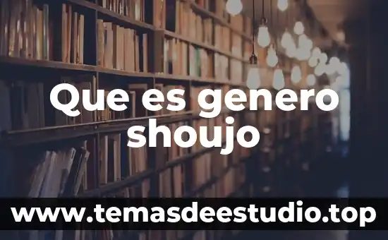 Que es genero shoujo