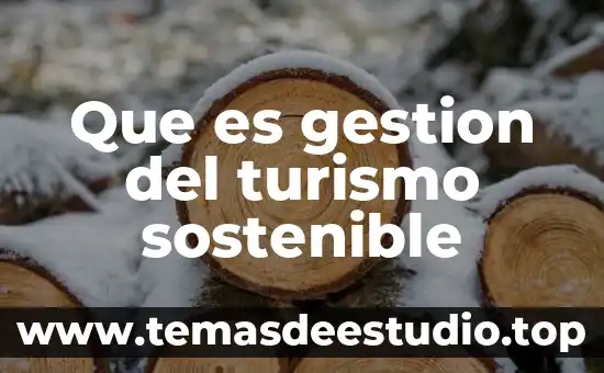 Que es gestion del turismo sostenible