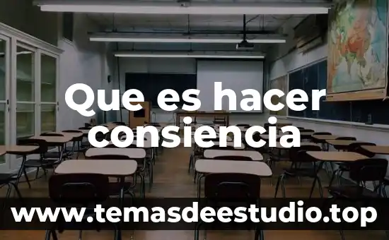 Que es hacer recorte de realidad 8 Que es hacer consiencia