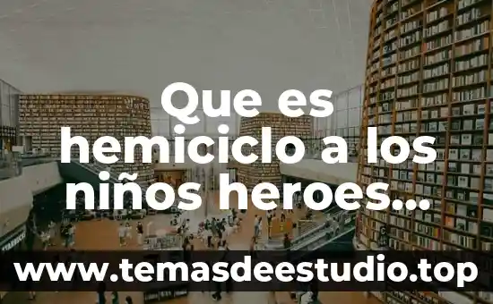 Que es un anagrama para niños 6 Que es hemiciclo a los niños heroes coatzacoalcos