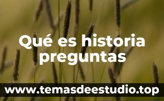 Que es la historia cultural peter burke reseña 8 Qué es historia preguntas