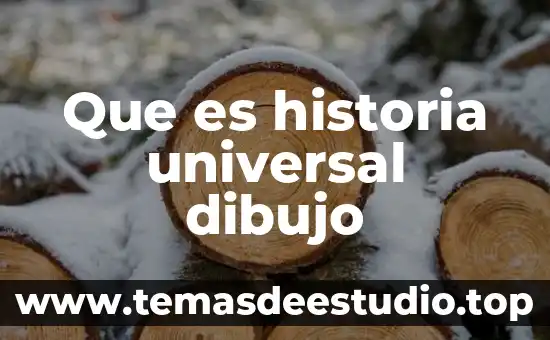 Que es una maquina de ensaye universal 6 Que es historia universal dibujo