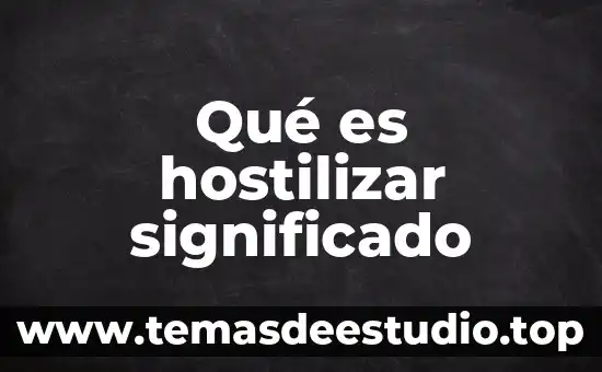 Que es pilpasto significado 4 Qué es hostilizar significado