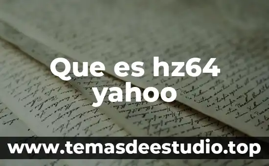 Que es concepto legal de empresa yahoo 6 Que es hz64 yahoo