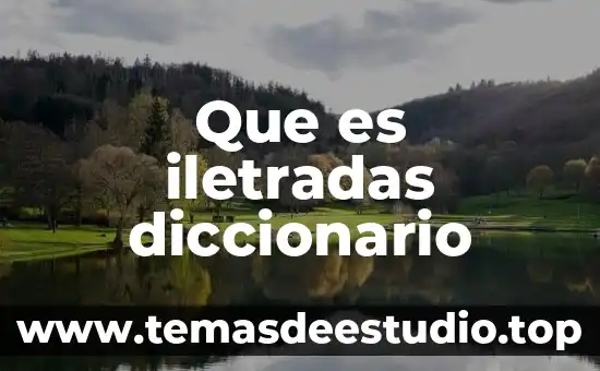 Que es inevitable diccionario 3 Que es iletradas diccionario