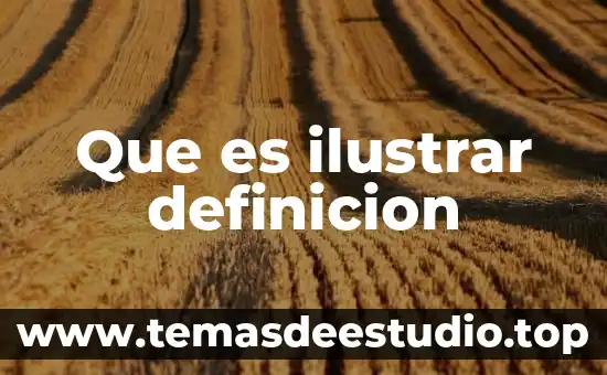 Que es ilustrar definicion