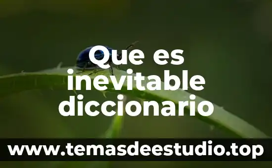 Que es iletradas diccionario 4 Que es inevitable diccionario
