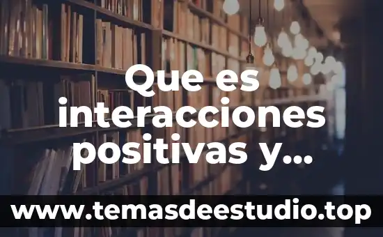 Que es medir en metrologia y ejemplos 7 Que es interacciones positivas y ejemplos
