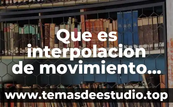 Que es interpolacion de movimiento en flash cs6