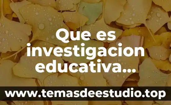 Que es investigacion educativa libros