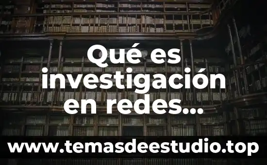 Qué es una señal digital en redes 3 Qué es investigación en redes sociales