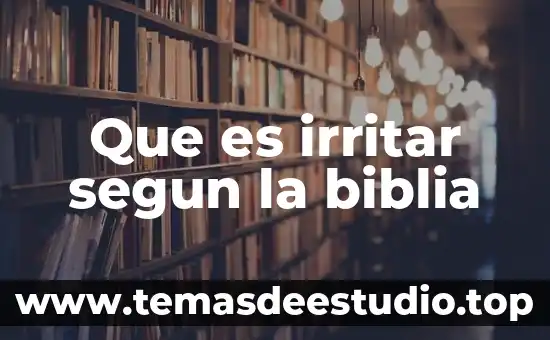 Que es carnaval segun la biblia 3 Que es irritar segun la biblia