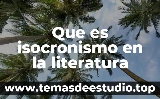 Qué es la canción en literatura 6 Que es isocronismo en la literatura