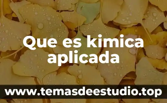 Por que es aplicada la nom-027sct2 2009 5 Que es kimica aplicada