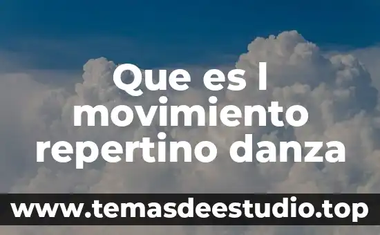 Que es la cuenta movimiento y saldo 8 Que es l movimiento repertino danza