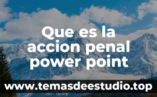 Power control module que es 3 Que es la accion penal power point