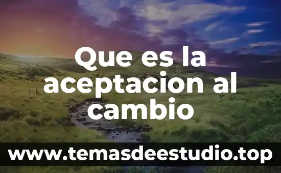 Que es una permuta y que es un cambio 5 Que es la aceptacion al cambio